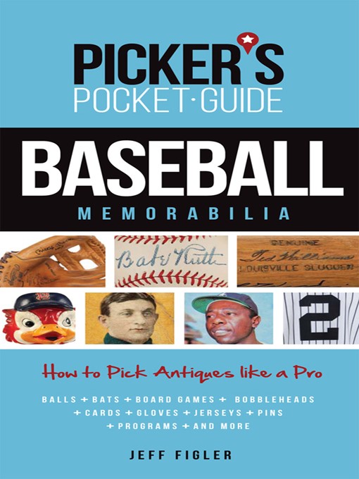 Title details for Picker's Pocket Guide--Baseball Memorabilia by Jeff Figler - Available